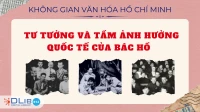 Tư Tưởng Và Tầm Ảnh Hưởng Quốc Tế Của Bác Hồ