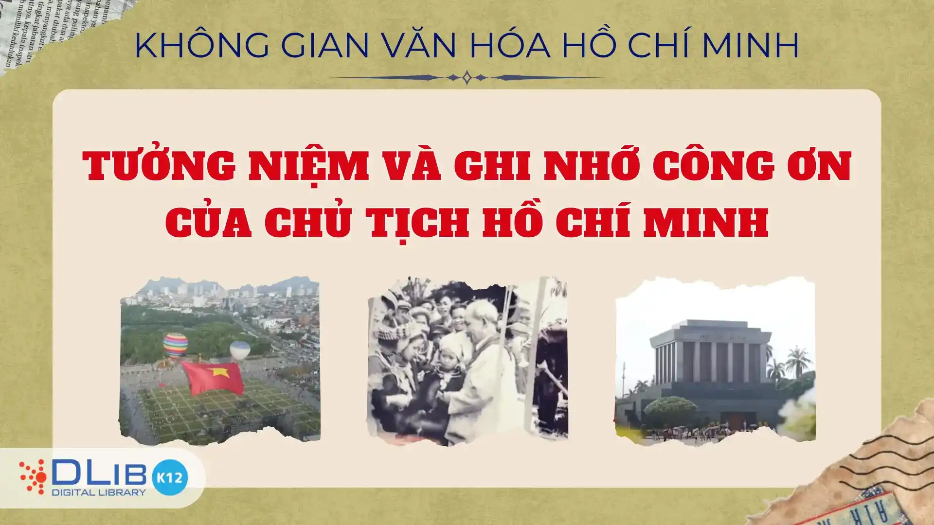 Tưởng Niệm Và Ghi Nhớ Công Ơn Của Chủ Tịch Hồ Chí Minh