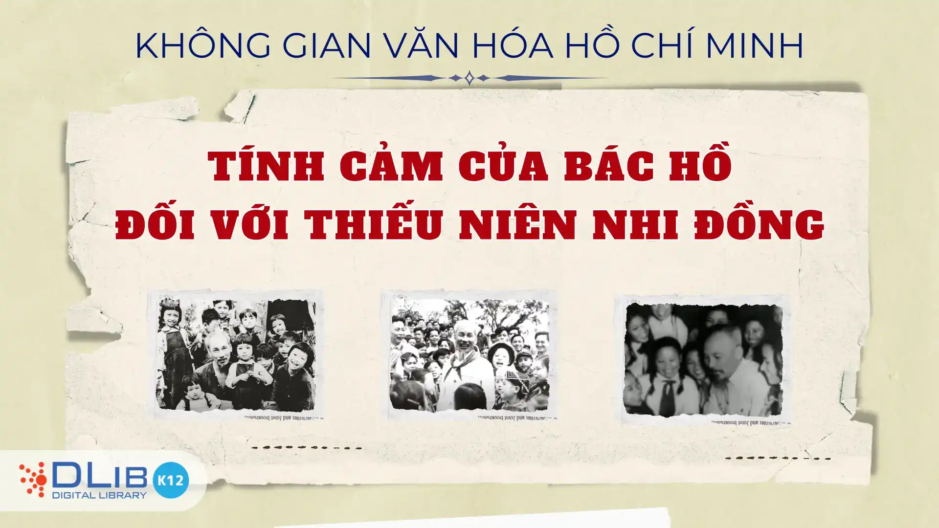 Tình Cảm Của Bác Hồ Đối Với Thiếu Niên, Nhi Đồng
