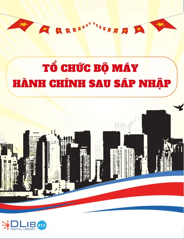 Tổ Chức Bộ Máy Hành Chính Sau Sáp Nhập