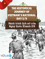 The Historical Journey of Vietnam’s National Day 2/9 - Hành trình lịch sử của Ngày Quốc Khánh 2/9
