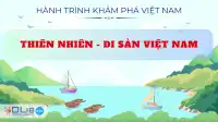 Thiên Nhiên - Di Sản Việt Nam