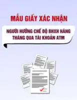 Mẫu giấy xác nhận người hưởng chế độ BHXH hàng tháng qua tài khoản ATM (Dùng cho người hưởng già yếu, ốm đau)