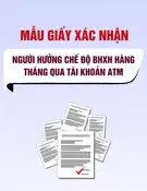 Mẫu giấy xác nhận người hưởng chế độ BHXH hàng tháng qua tài khoản ATM (Dùng cho người hưởng già yếu, ốm đau)