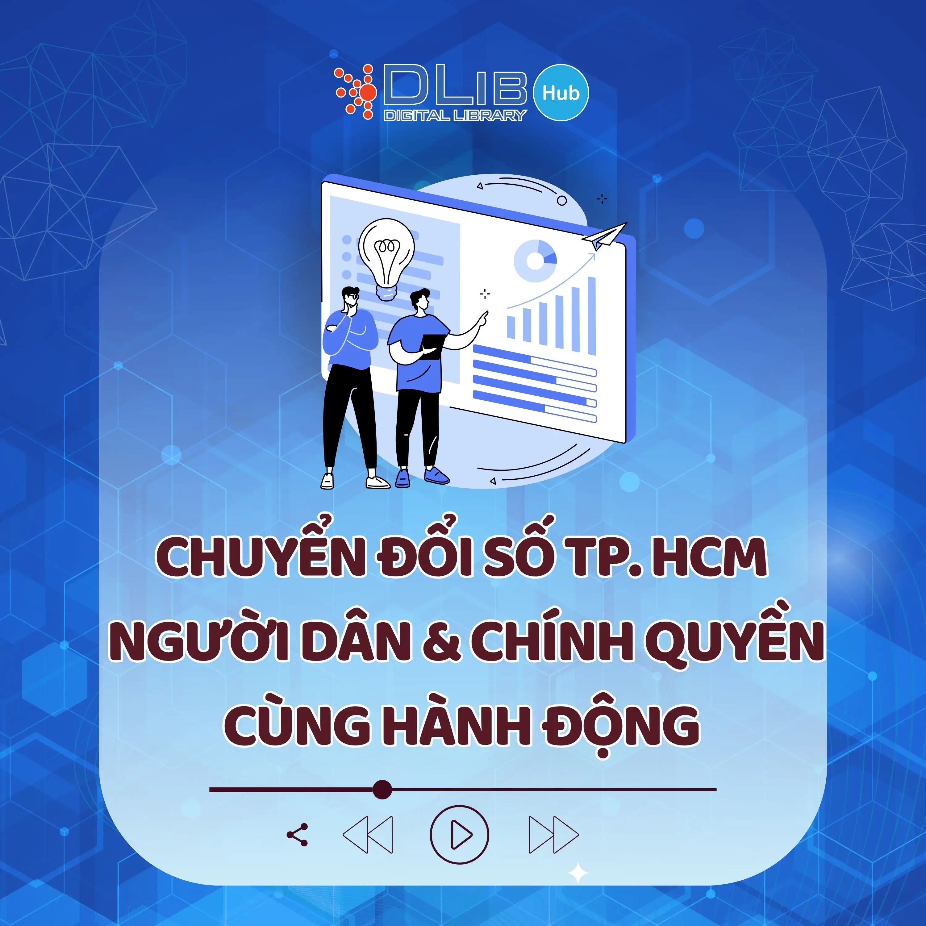Chuyển đổi số ở TP Hồ Chí Minh: Người dân và Chính quyền cùng hành động