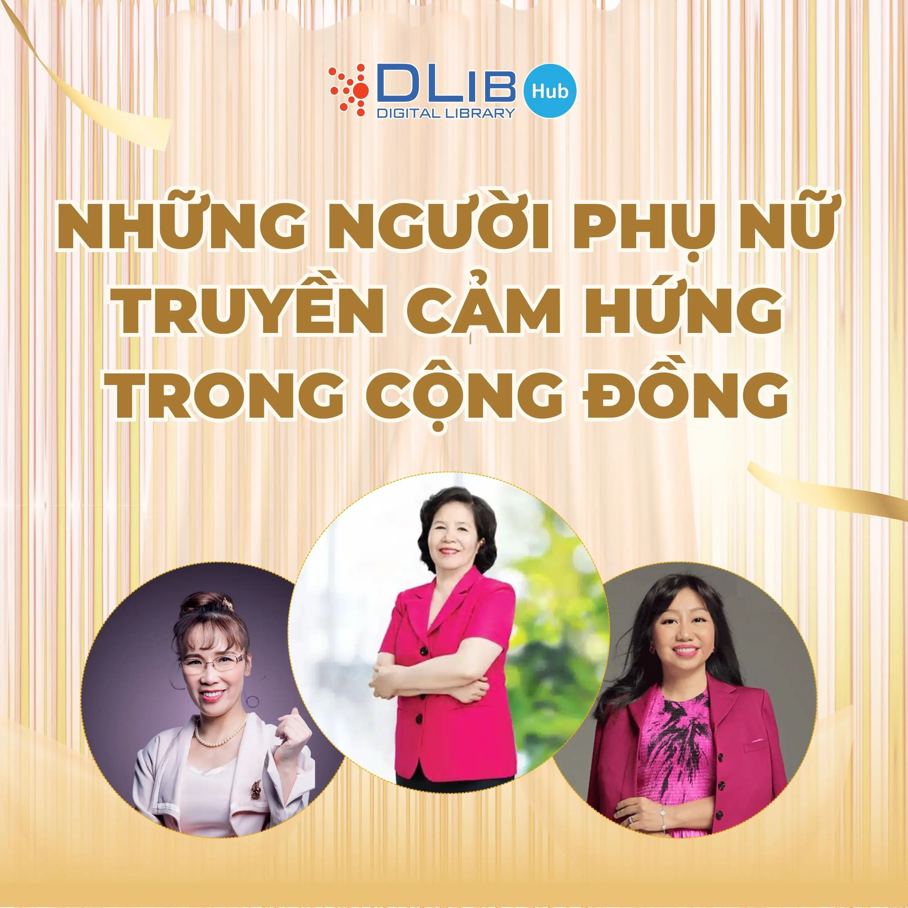 Phụ nữ dẫn đầu: Những người phụ nữ truyền cảm hứng trong cộng đồng