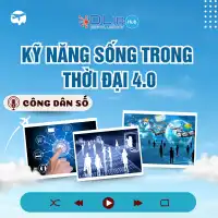Công dân số – Kỹ năng sống trong thời đại 4.0