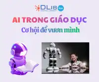 AI trong giáo dục Việt Nam: Cơ hội để vươn mình