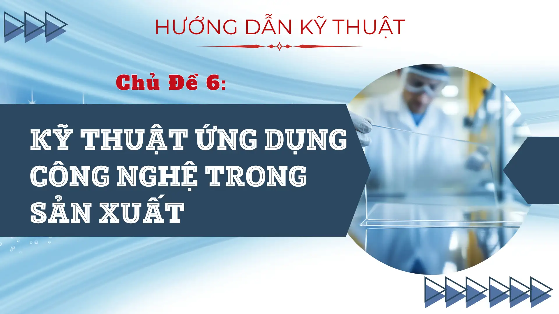 Kỹ Thuật Ứng Dụng Công Nghệ Trong Sản Xuất