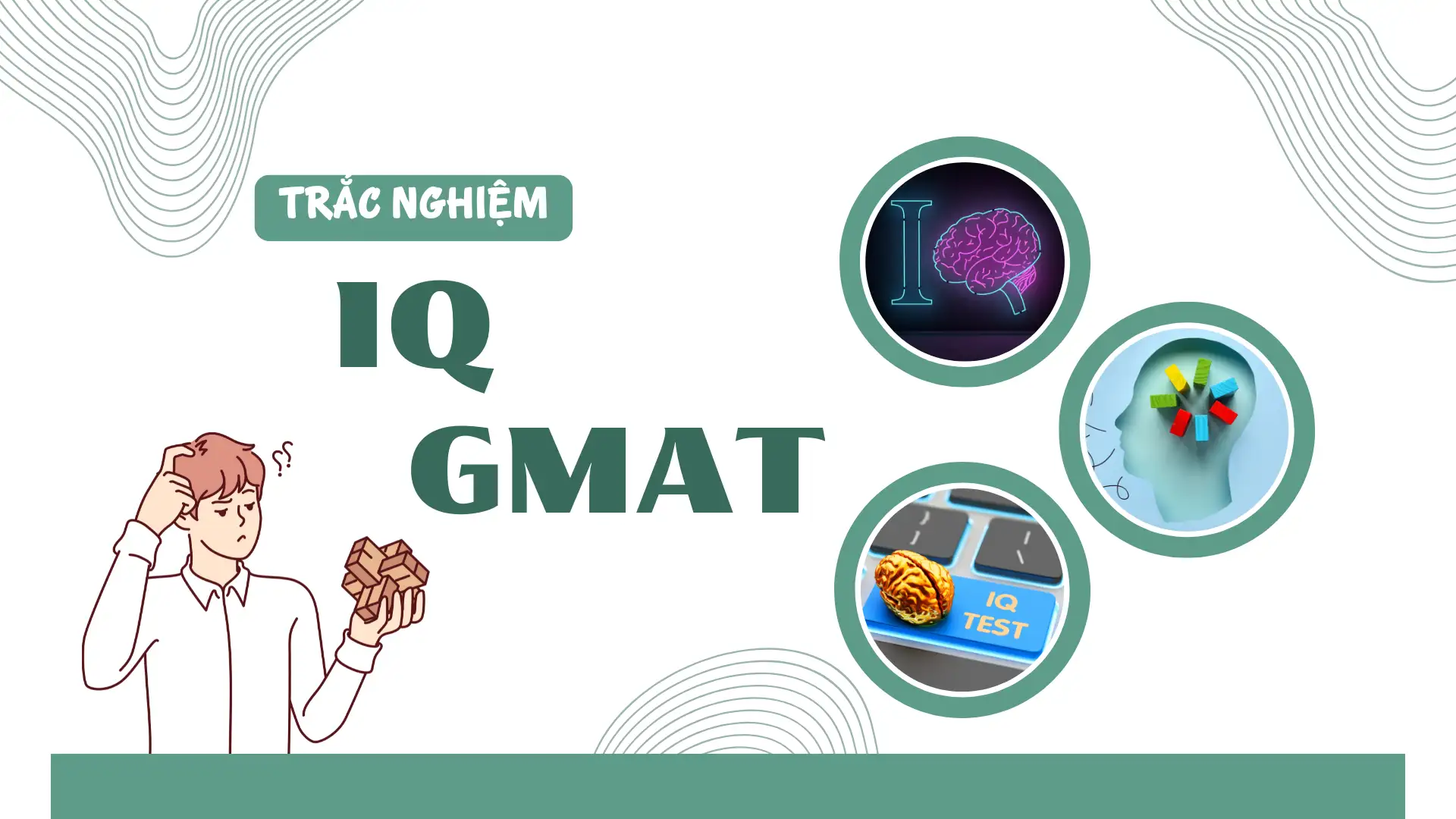 Bộ câu hỏi trắc nghiệm IQ - GMAT có đáp án