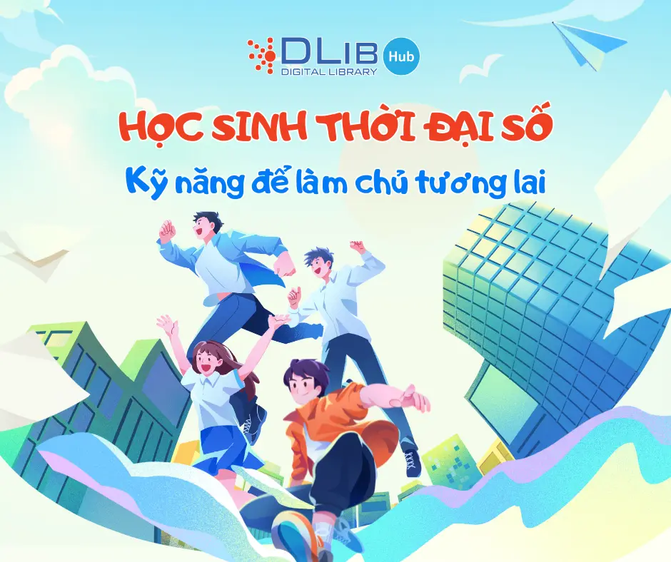 Học sinh thời đại số – Kỹ năng để làm chủ tương lai