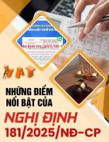 Những điểm nổi bật của Nghị định số 181/2025/NĐ-CP