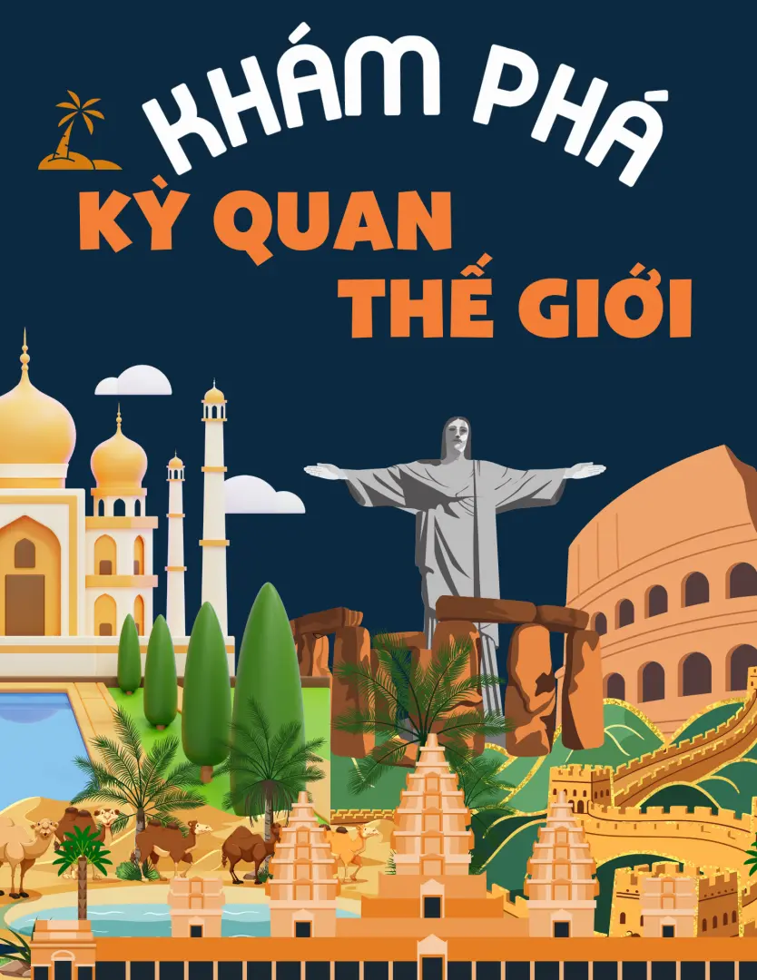 Khám phá Kỳ quan Thế giới