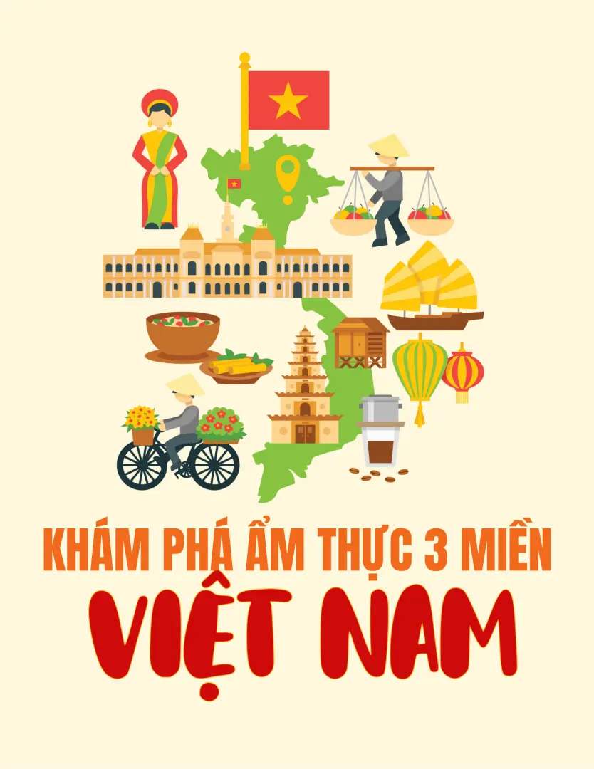 Khám phá ẩm thực 3 miền Việt Nam