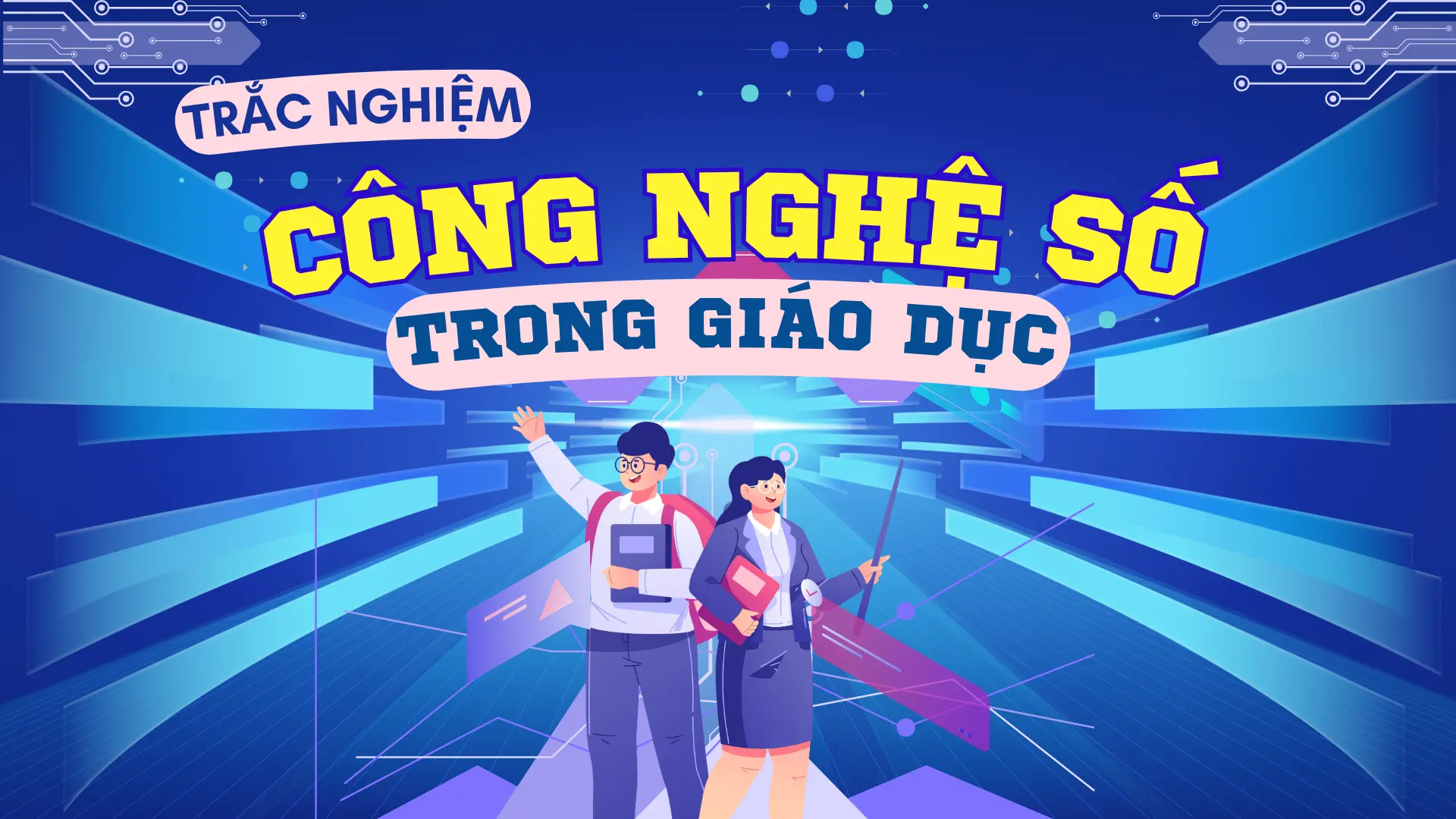 Bộ câu hỏi trắc nghiệm Công nghệ số trong giáo dục có đáp án