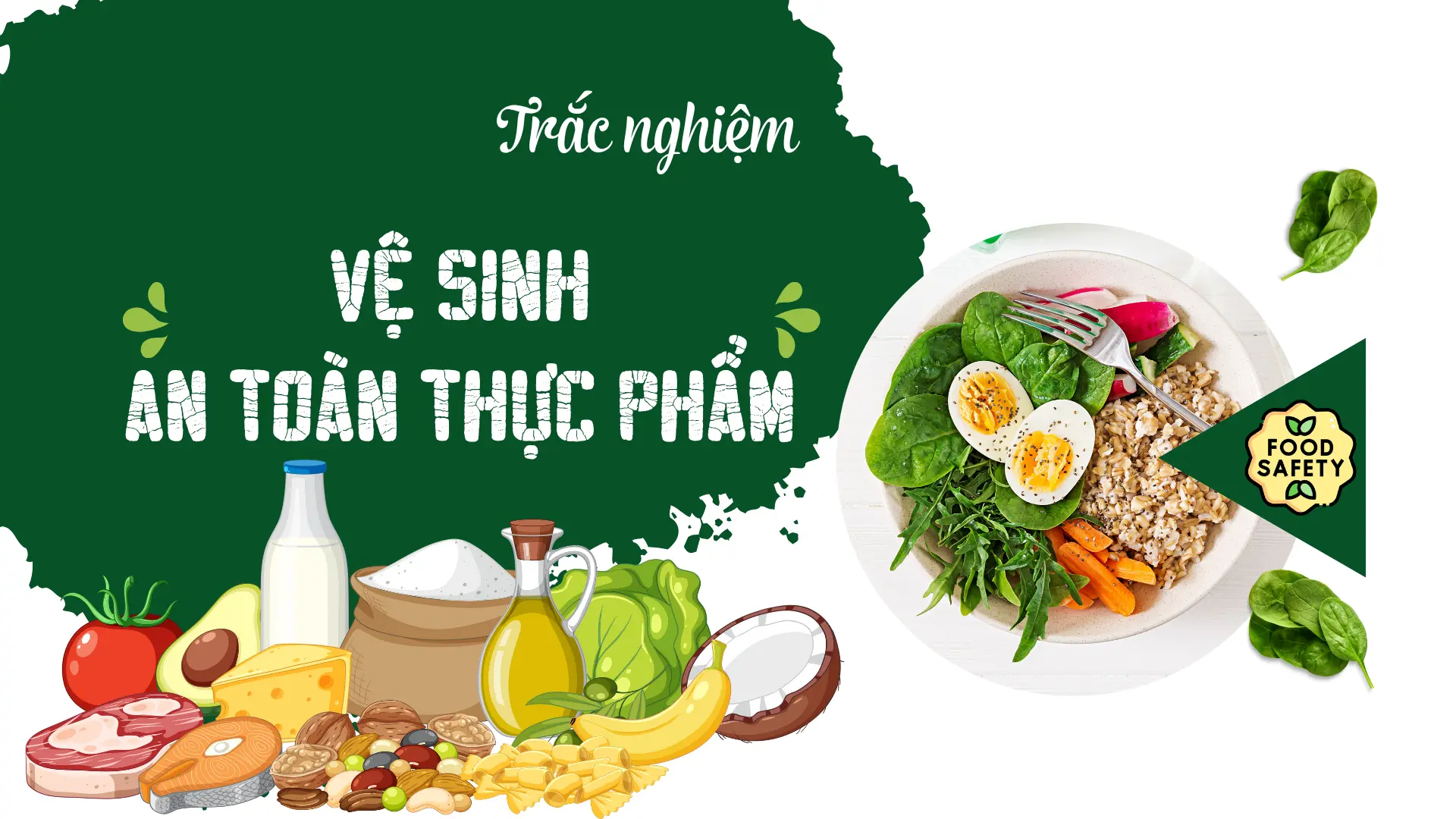 100+ câu hỏi trắc nghiệm tổng hợp kiến thức về Vệ sinh an toàn thực phẩm cơ bản