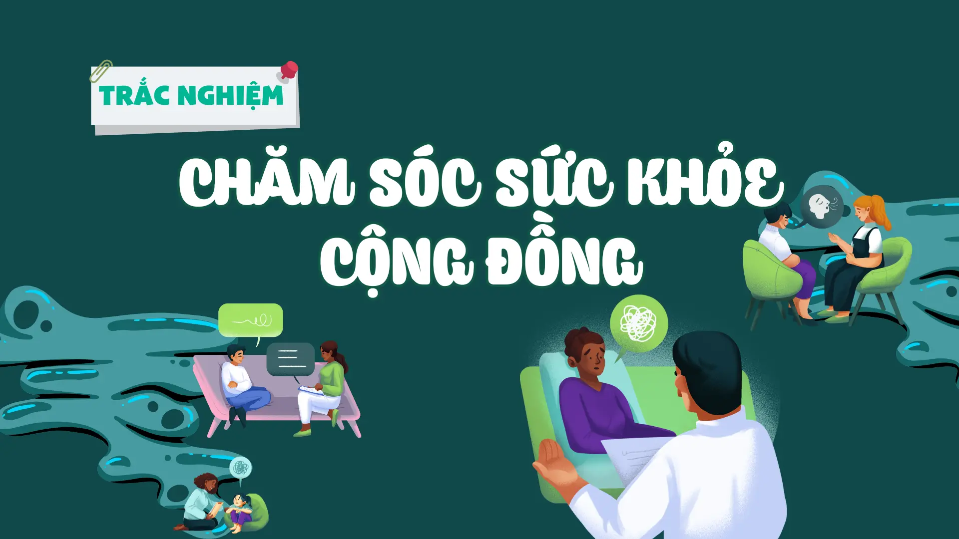 Bộ câu hỏi trắc nghiệm Chăm sóc sức khoẻ cộng đồng