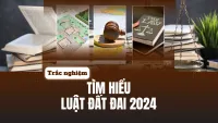 350+ câu hỏi trắc nghiệm Tìm hiểu Luật Đất đai 2024 có đáp án chi tiết