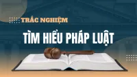Bộ 40 câu hỏi trắc nghiệm Tìm hiểu pháp luật năm 2025 có đáp án