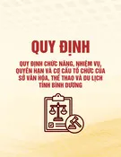 Quy định chức năng, nhiệm vụ, quyền hạn và cơ cấu tổ chức của Sở Văn hóa, Thể thao và Du lịch tỉnh Bình Dương