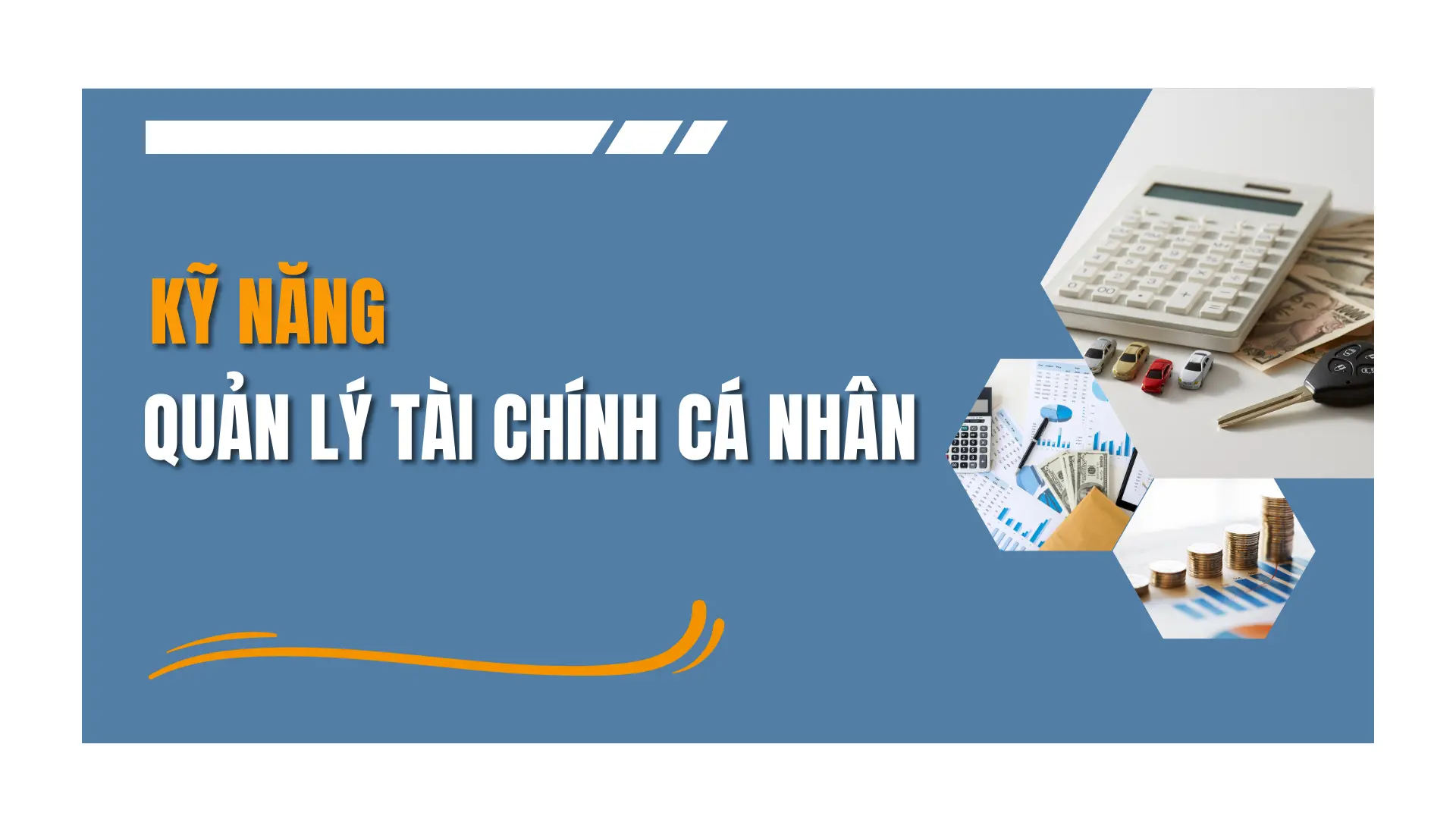 Kỹ Năng Quản Lý Tài Chính Cá Nhân