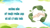 Hướng Dẫn Kỹ Thuật Phân Loại Và Xử Lý Rác Thải