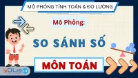 Mô Phỏng: Phép So Sánh - Toán 1