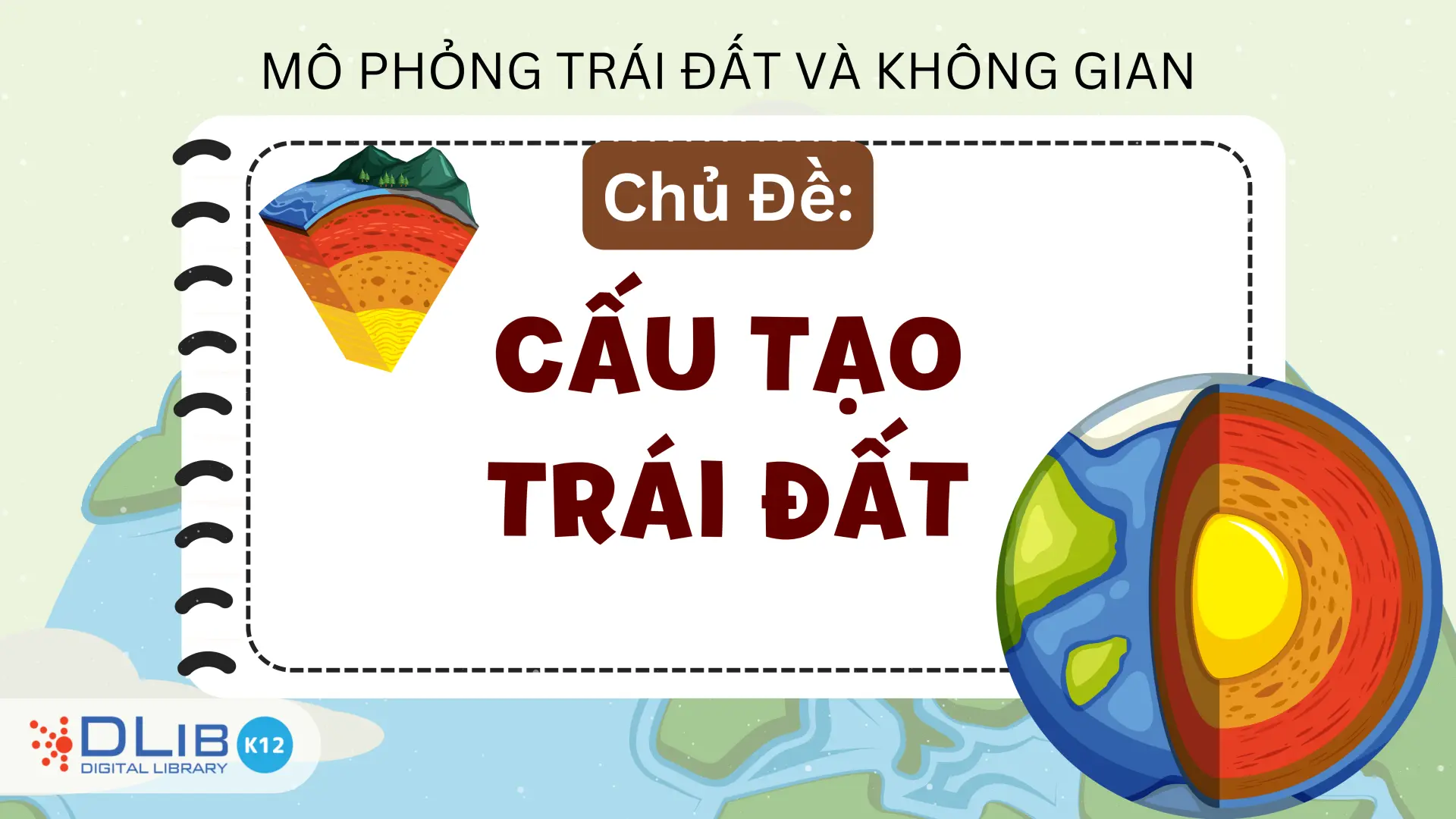 Mô Phỏng: Cấu Tạo Trái Đất