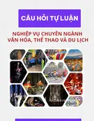 Câu hỏi tự luận môn Nghiệp vụ chuyên ngành Văn hóa, thể thao và du lịch