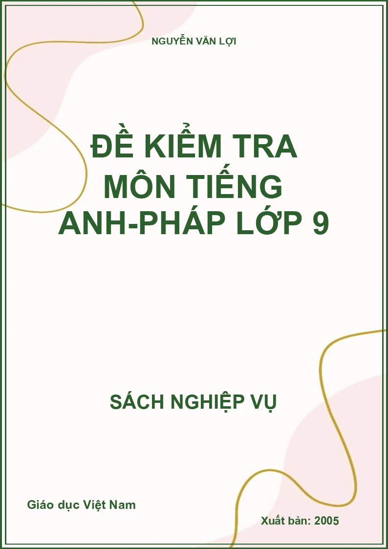 Đề Kiểm Tra Môn Tiếng Anh-Pháp Lớp 9