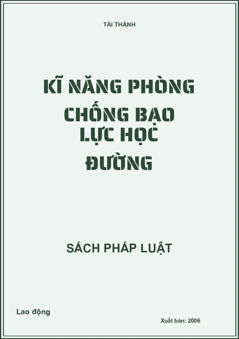 Kĩ Năng Phòng Chống Bạo Lực Học Đường