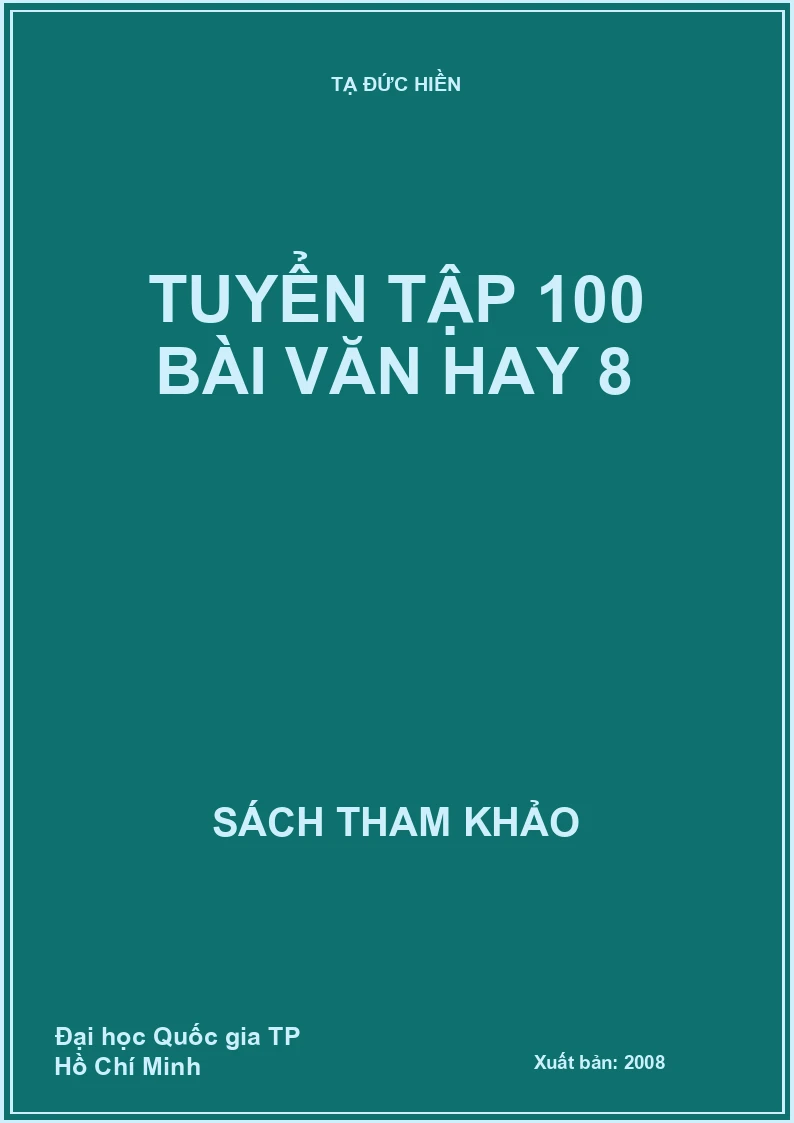 Tuyển Tập 100 Bài Văn Hay 8