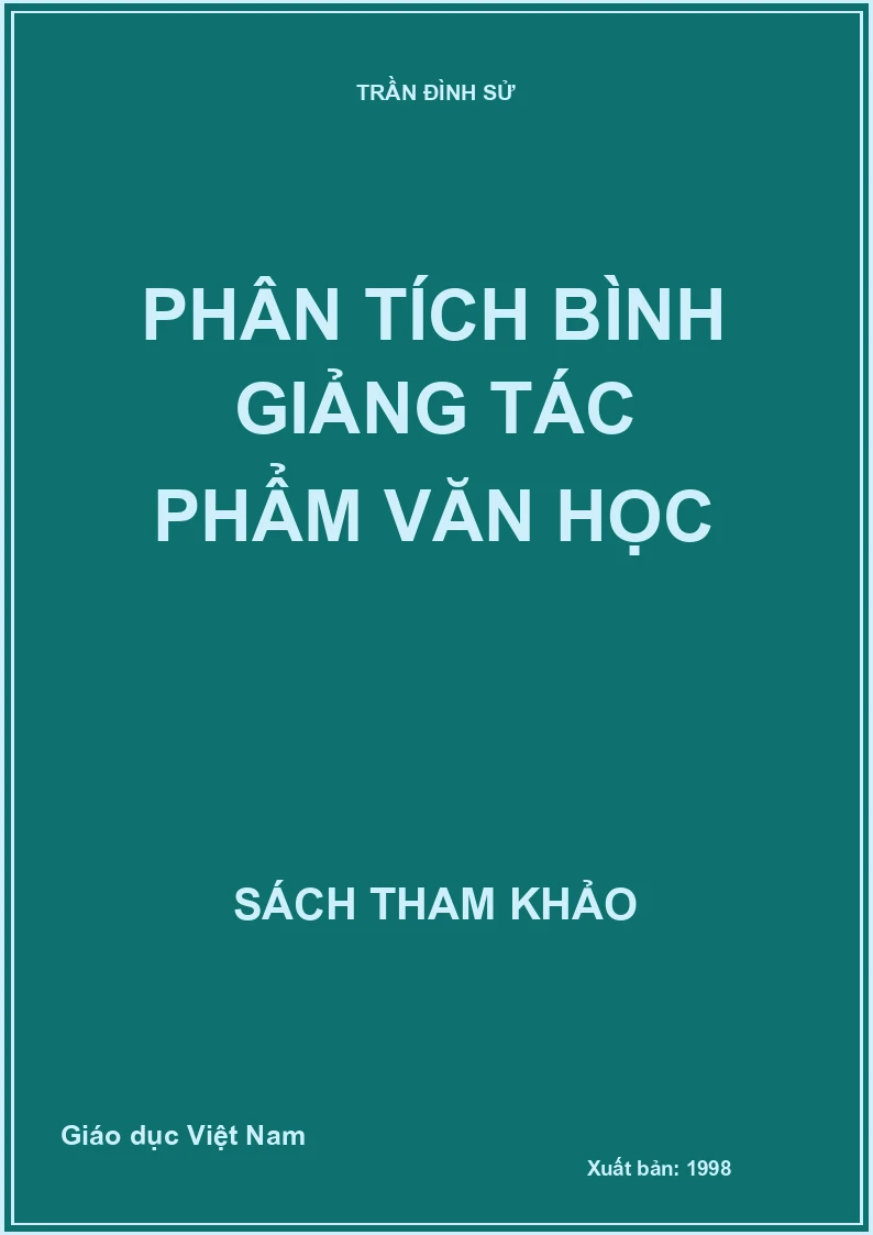 Phân Tích Bình Giảng Tác Phẩm Văn Học
