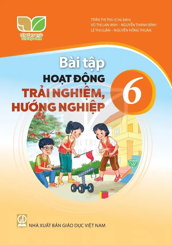 Sách Bài Tập Hoạt Động Trải Nghiệm, Hướng Nghiệp 6 - Kết Nối Tri Thức
