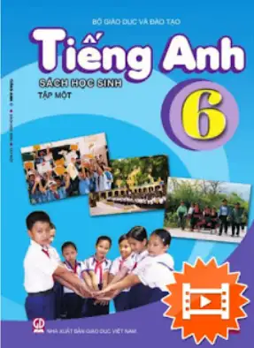 Sách Giáo Khoa Tiếng Anh 6 - Tập 1