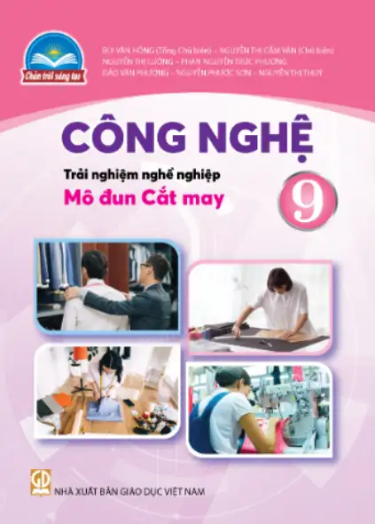Sách Giáo Khoa Công Nghệ Trải Nghiệm Nghề Nghiệp Mô Đun Cắt May 9 - Chân Trời Sáng Tạo