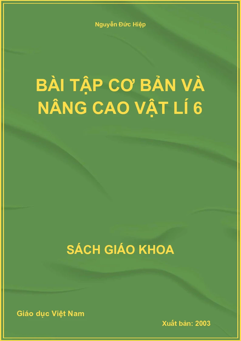 Bài Tập Cơ Bản Và Nâng Cao Vật Lí 6