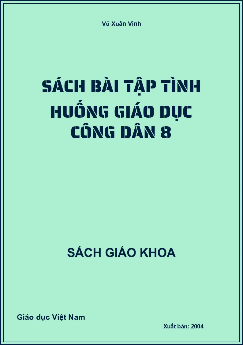 Sách Bài Tập Tình Huống Giáo Dục Công Dân 8