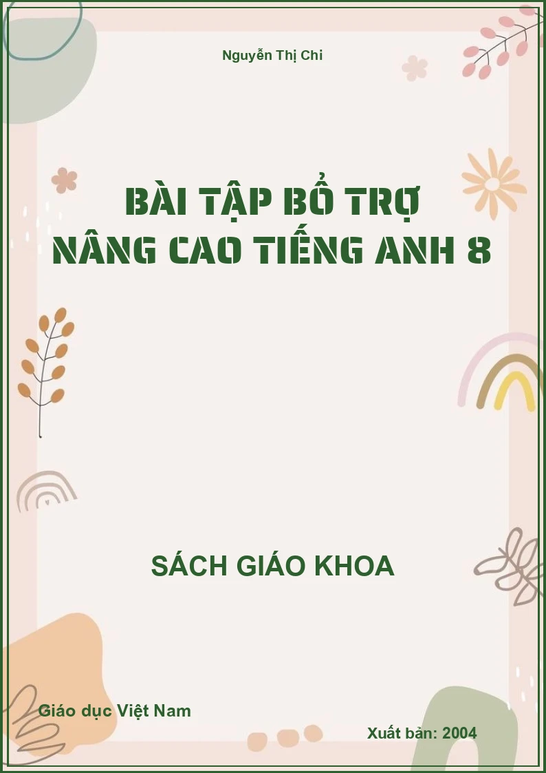 Bài Tập Bổ Trợ Nâng Cao Tiếng Anh 8