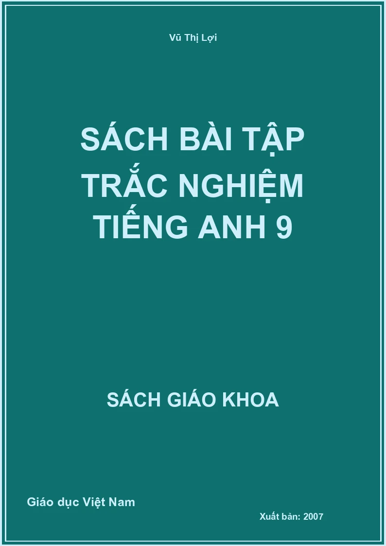 Sách Bài Tập Trắc Nghiệm Tiếng Anh 9