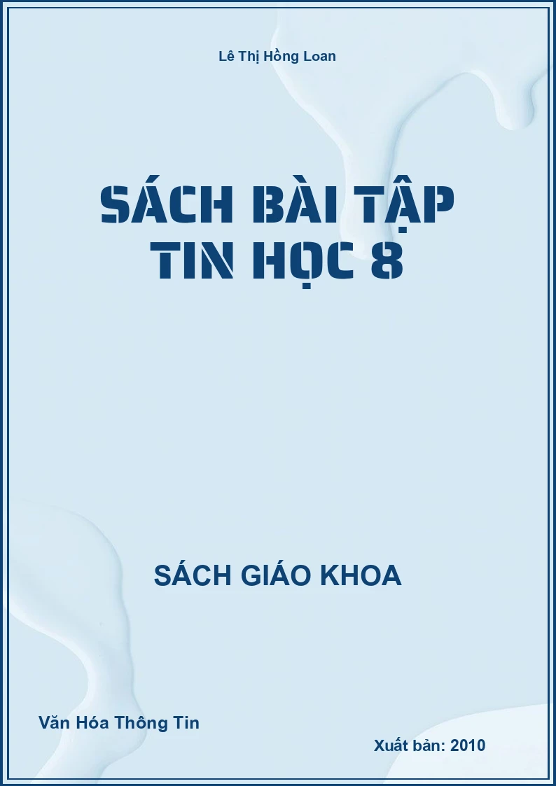 Sách Bài Tập Tin Học 8