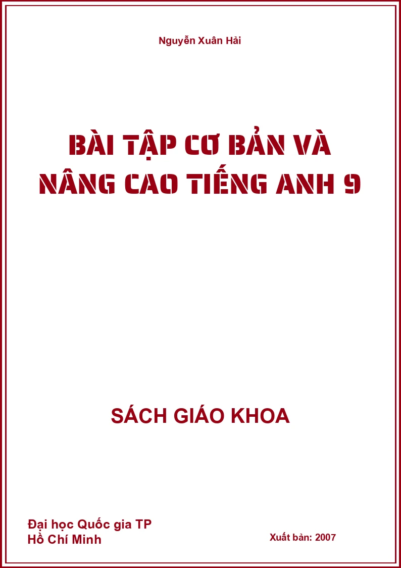 Bài Tập Cơ Bản Và Nâng Cao Tiếng Anh 9