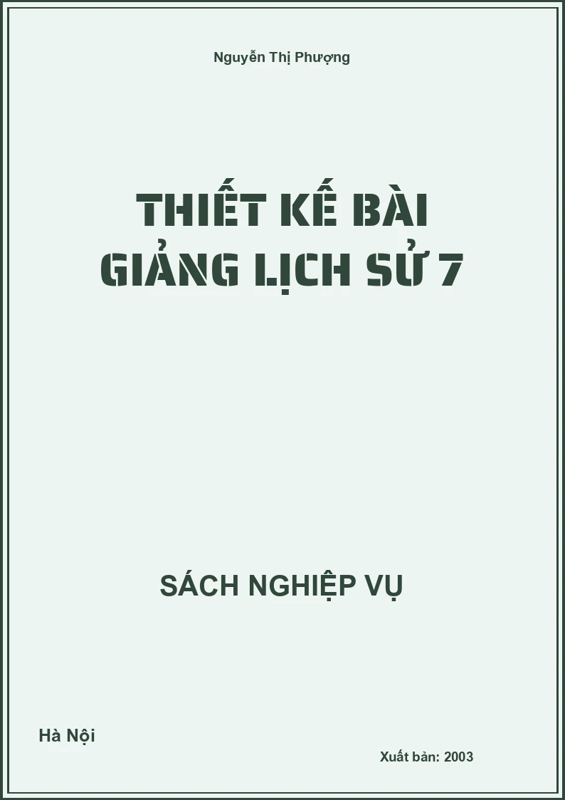 Thiết Kế Bài Giảng Lịch Sử 7