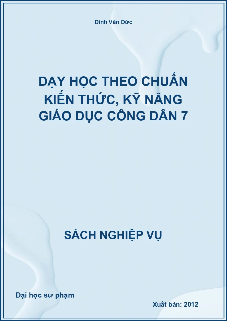Dạy Học Theo Chuẩn Kiến Thức, Kỹ Năng Giáo Dục Công Dân 7