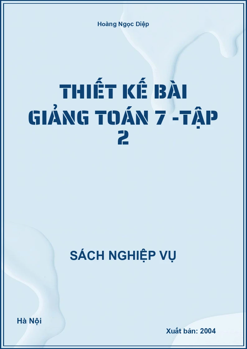 Thiết Kế Bài Giảng Toán 7 -Tập 2