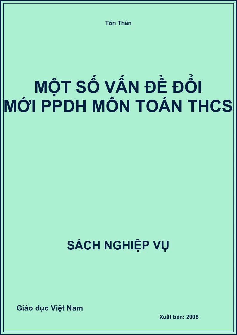 Một Số Vấn Đề Đổi Mới Ppdh Môn Toán THCS