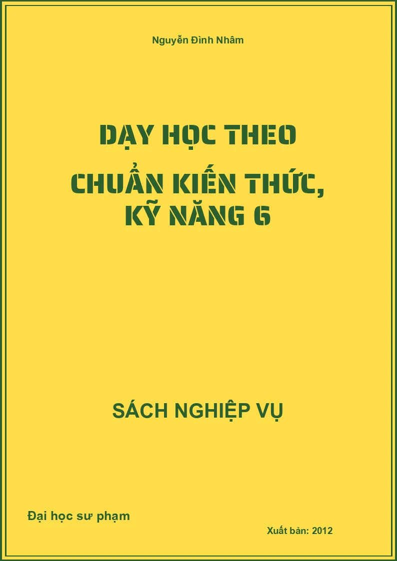 Dạy Học Theo Chuẩn Kiến Thức, Kỹ Năng 6