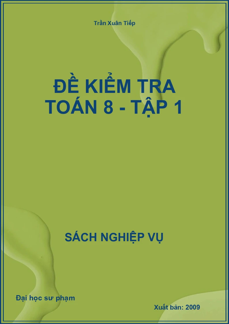 Đề Kiểm Tra Toán 8 - Tập 1