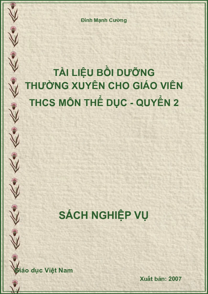 Tài Liệu Bồi Dưỡng Thường Xuyên Cho Giáo Viên THCS Môn Thể Dục - Quyển 2