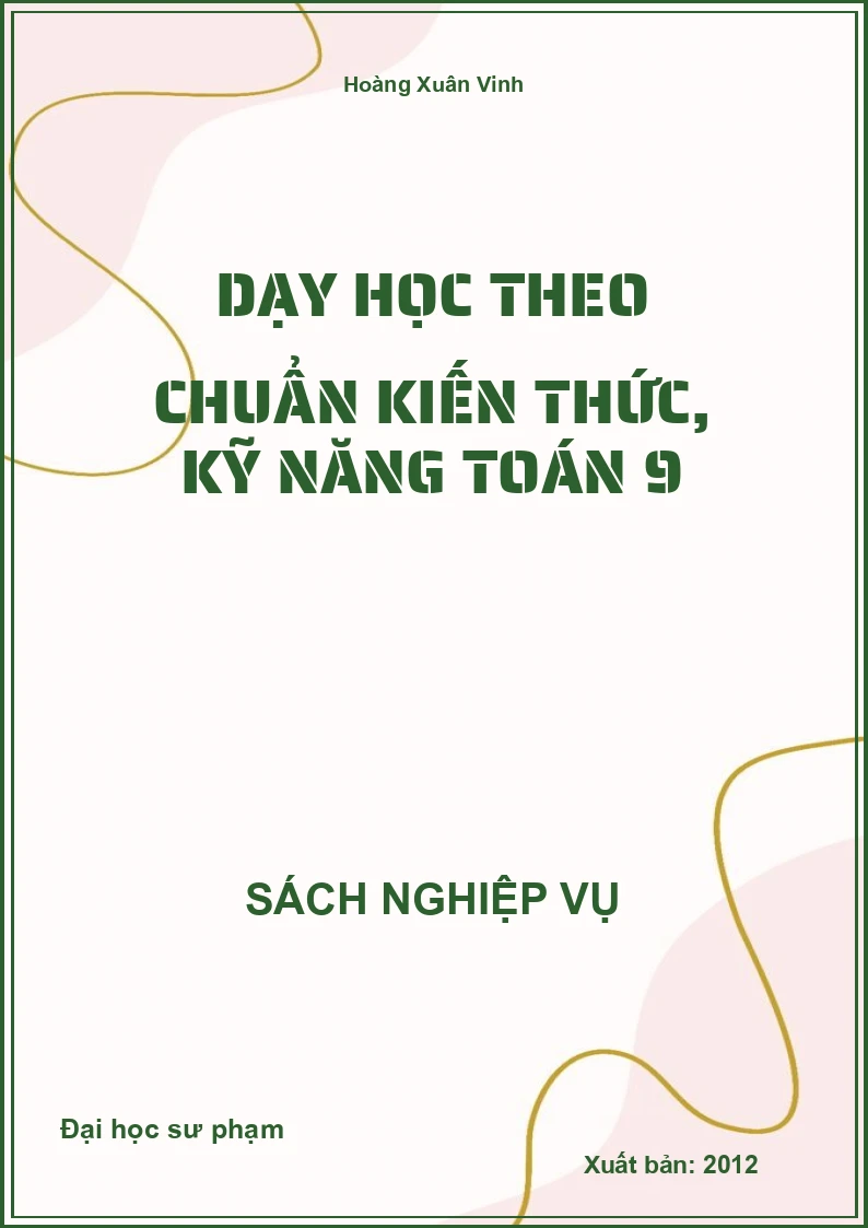 Dạy Học Theo Chuẩn Kiến Thức, Kỹ Năng Toán 9